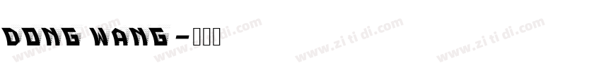 dong wang字体转换
